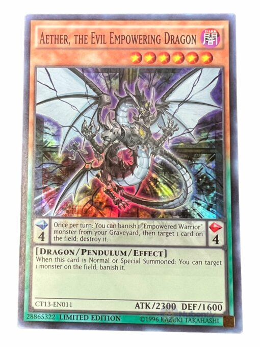 AETHER, THE EVIL EMPOWERING DRAGON CT13-EN011